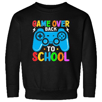 Discover Game Over Back To School Sweatshirts