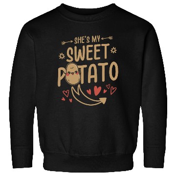 Discover She Is My Sweet Potato Sweatshirts