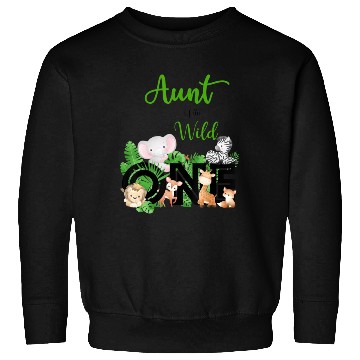 Discover Aunt of The Wild One Zoo 39 s Happy Birthday Sweatshirts