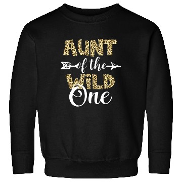 Discover Aunt Of The Wild One Zoo Themed 1st Birthday Sweatshirts