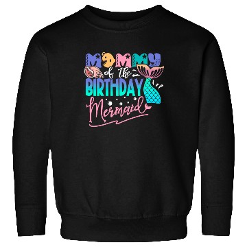 Discover Mommy of the Birthday Mermaid Fantasy Fish Tail Sweatshirts