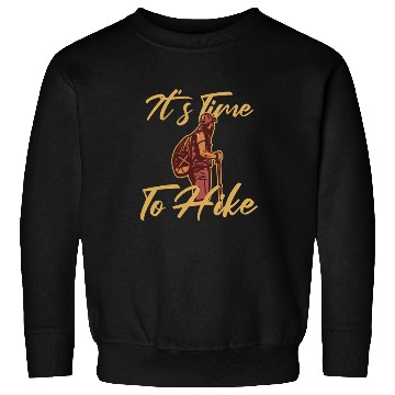 Discover It's Time to Hike Backpacking Outdoor Wander Sweatshirts