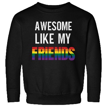 Discover Awesome Like My friends Pride Rainbow flag Sweatshirts