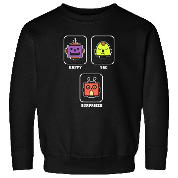 Discover Happy Sad Surprise Robotics Engineer Gift Sweatshirts
