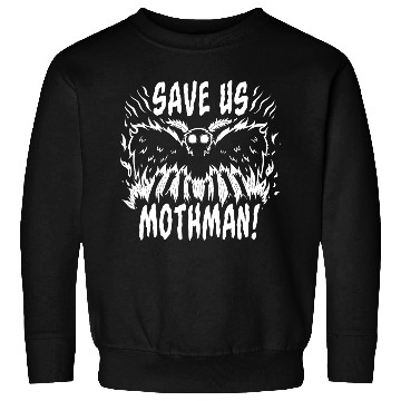 Discover Save Us Mothman Sweatshirts
