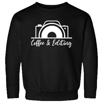 Discover Photographer Coffee Editing Photography Lover Sweatshirts
