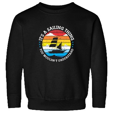 Discover Sailing Gift Sailboat Boating Captain Best Sailor Sweatshirts