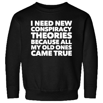 Discover New conspiracy Sweatshirts