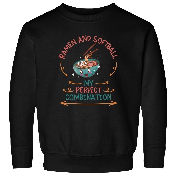 Discover Ramen And Softball My Perfect Combination Sweatshirts