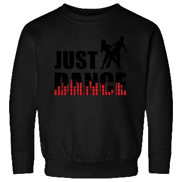 Discover just dance Sweatshirts