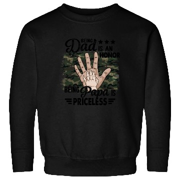 Discover Being dad is an honor Sweatshirts