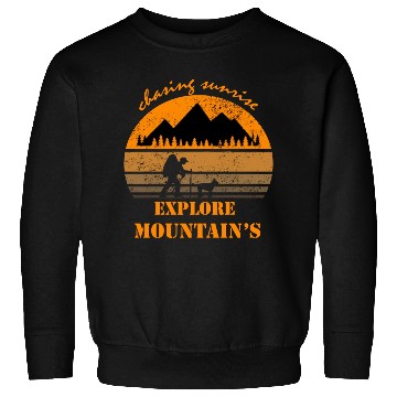Discover Chasing Sunrise Explore Mountain Sweatshirts