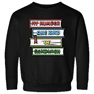 Discover My Number One Kind Of Sandwich Book Lovers Sweatshirts