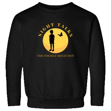 Discover Night Talks, Time for self reflection Sweatshirts