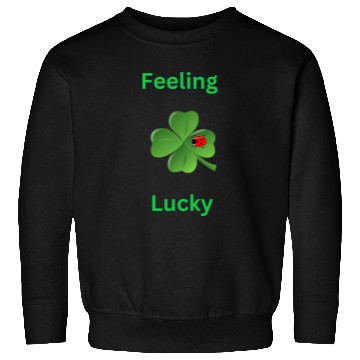 Discover Feeling Lucky with a 4 leaf clover and a ladybug Sweatshirts