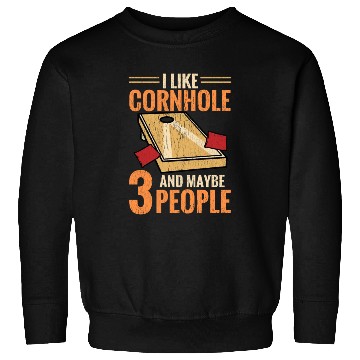 Discover Funny Corn Hole Sweatshirts