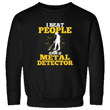 Discover Treasure Hunting Metal Detector Geocaching Sweatshirts