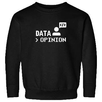 Discover Data > Opinion Coding Code Programmer Coder Sweatshirts