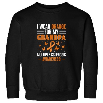 Discover I Wear Orange For My Grandpa Multiples Sclerosis Sweatshirts