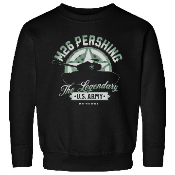 Discover M26 Pershing | World War 2 Tank Sweatshirts