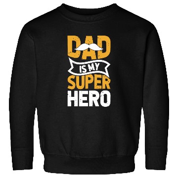 Discover Dad is my Super Hero Sweatshirts