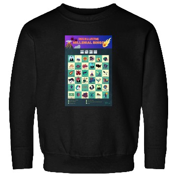 Discover "Once In A Lifetime" Millennial Bingo Poster Sweatshirts