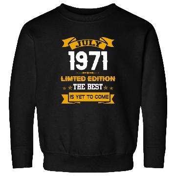 Discover July 1971 Birthday Surprise Sweatshirts