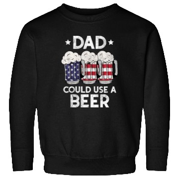 Discover Dad Could Use A Beer Us Flag Sweatshirts