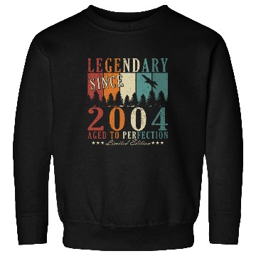 Discover 19th birthday man vintage 2004 legend Sweatshirts