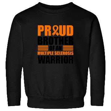 Discover Proud Brother Of An Multiple Sclerosis Awareness Sweatshirts