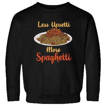 Discover DESIGNPasta Lover Less Upsetti More Spaghetti 70s Sweatshirts