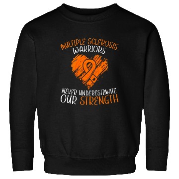 Discover MS Warriors Never Underestimate Our Strength Sweatshirts