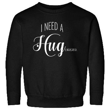 Discover I Need A Huge Margarita Sweatshirts