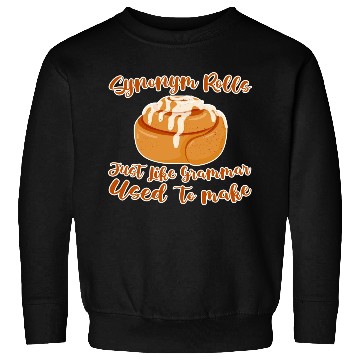 Discover Synonym Rolls Just Like Grammar Used To Make 2 Sweatshirts
