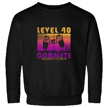 Discover 40th Birthday Gaming Level 40 Complete Gamer Sweatshirts