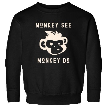 Discover Monkey See Monkey Do Adorable Primate Chimp Sweatshirts