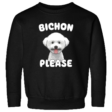Discover Bichon Please Bichon Frise Dog Lover Funny Pun Sweatshirts