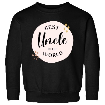 Discover Best Uncle In The World Sweatshirts