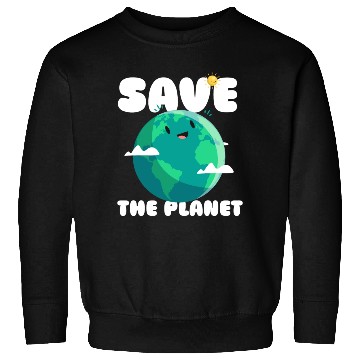Discover Save The Planet Ecologic Idea Sweatshirts