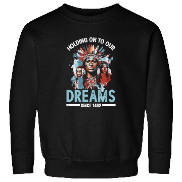 Discover Aboriginal Indians Indigenous Native American Day Sweatshirts