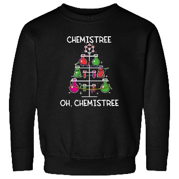 Discover Chemistree Ugly Tree Chemistry Science Pun Sweatshirts