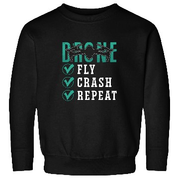 Discover Drone Racing Fly Crash Repeat Fpv Race Quadcopter Sweatshirts