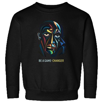 Discover Be A Game Changer Sweatshirts