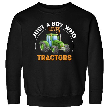 Discover Just a Boy who Loves Tractors Sweatshirts