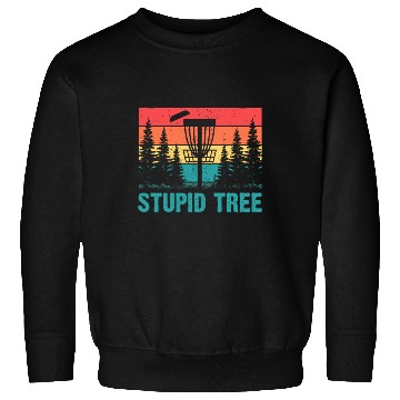 Discover Funny Disc Golf Stupid Tree Art Frisbee Sweatshirts