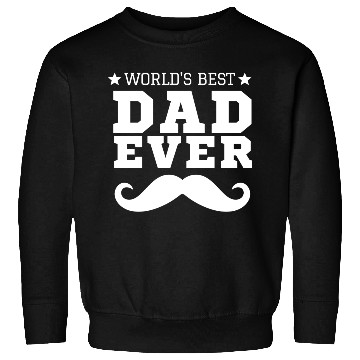 Discover World s Best Dad Ever Sweatshirts