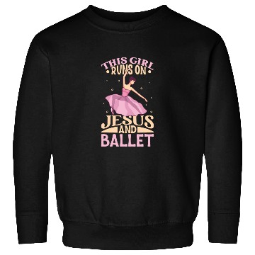 Discover Ballet Ballerina Dance Dancer Dancing Ballet Gift Sweatshirts
