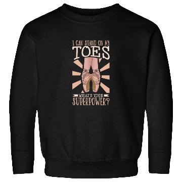 Discover Ballet Ballerina Dance Dancer Dancing Ballet Gift Sweatshirts
