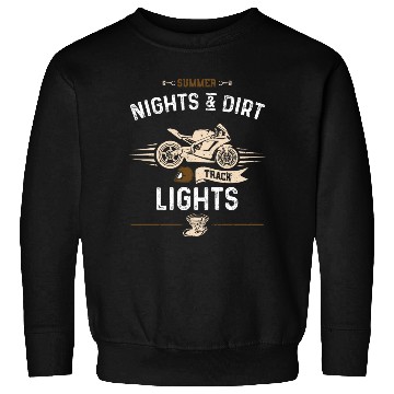 Discover Summer Nights & Dirt Track Lights Sweatshirts