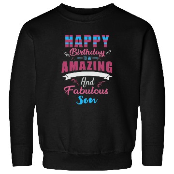 Discover Happy Birthday Son Sweatshirts